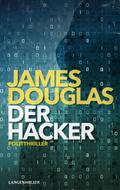 Der Hacker von James Douglas | Ebook