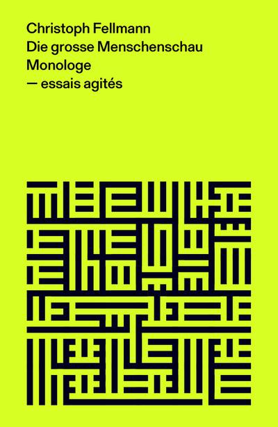 Fellmann, C: Die grosse Menschenschau