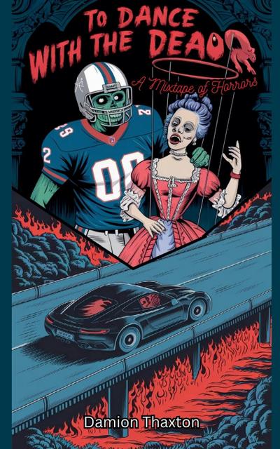 To Dance with the Dead