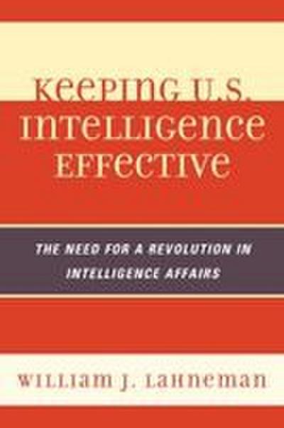 Keeping U.S. Intelligence Effective