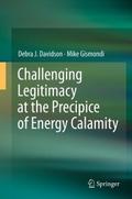 Challenging Legitimacy at the Precipice of Energy 