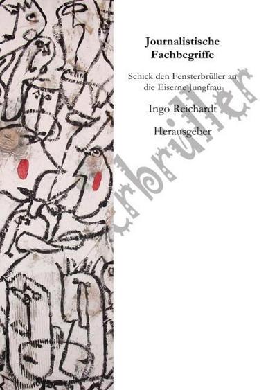 Journalistische Fachbegriffe