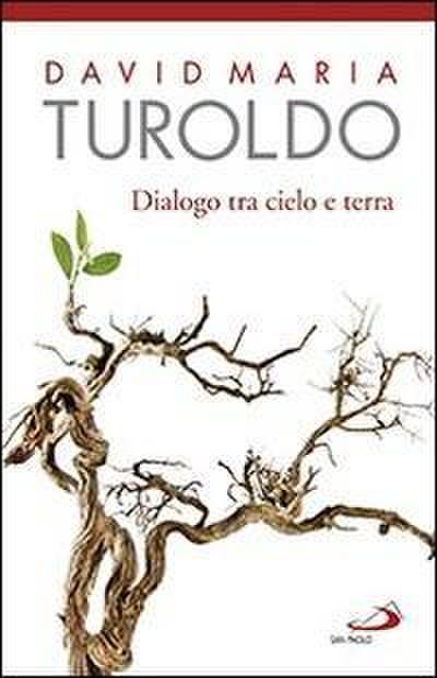 Dialogo tra cielo e terra. Omelie scelte 1990-1992. Con l’Ultimo saluto del cardinal Martini