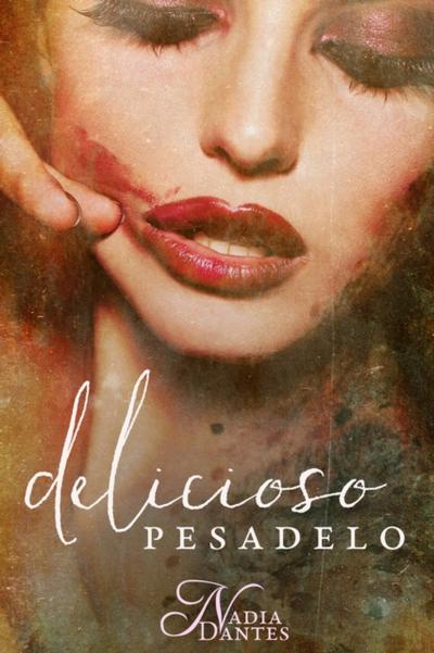 Delicioso Pesadelo (Inferno Moderno #2)