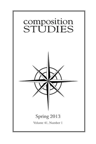 Composition Studies 41.1 (Spring 2013)