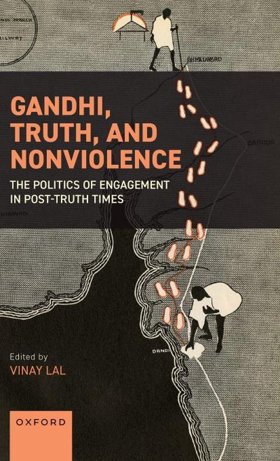 Gandhi, Truth, and Nonviolence