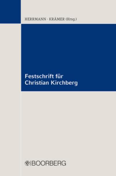 Festschrift für Christian Kirchberg zum 70. Geburtstag