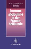 Immunglobuline in der Frauenheilkunde