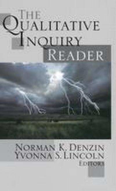 The Qualitative Inquiry Reader