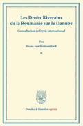 Les Droits Riverains de la Roumanie sur le Danube.