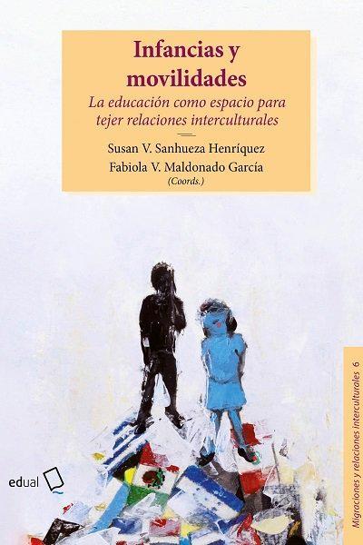 Infancias y movilidades: La educación como espacio para tejer relaciones interculturales