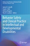 Behavior Safety and Clinical Practice in Intellectual and Developmental Disabilities