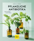 Pflanzliche Antibiotika