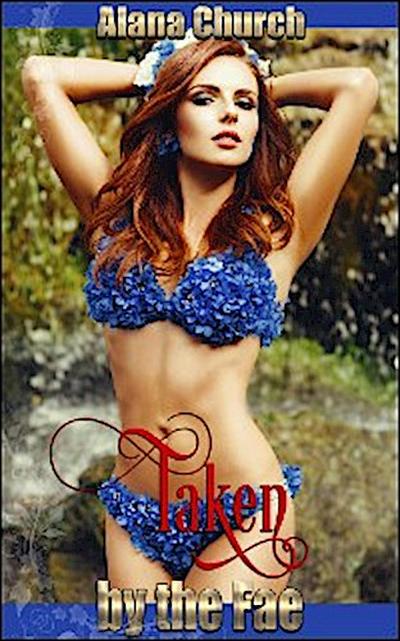 Taken By The Fae