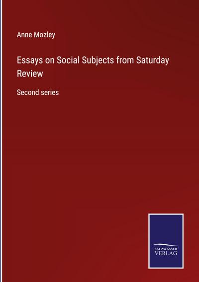 Essays on Social Subjects from Saturday Review
