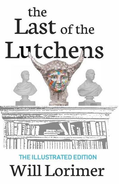 The Last of the Lutchens: The illustrated Edition
