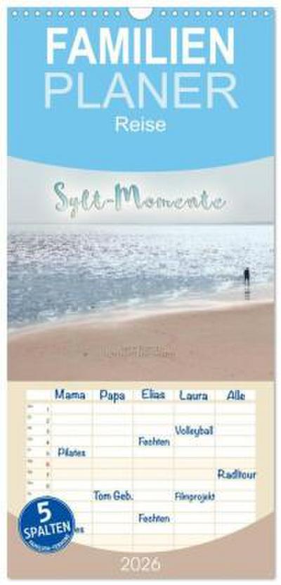 Familienplaner 2026 - Sylt-Momente mit 5 Spalten (Wandkalender, 21 x 45 cm) CALVENDO
