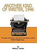 Another Kind of Writer, 1946