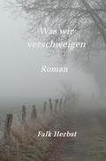 Was wir verschweigen