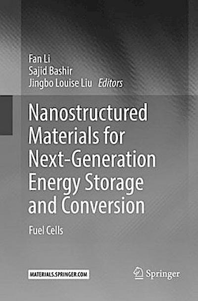 Nanostructured Materials for Next-Generation Energy Storage and Conversion