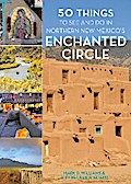 50 Things to See and Do in Northern New Mexico’s Enchanted Circle