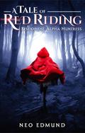 Rise of the Alpha Huntress (The Alpha Huntress Trilogy, #1)