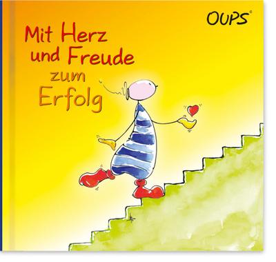 Oups Buch - Mit Herz und Freude zum Erfolg