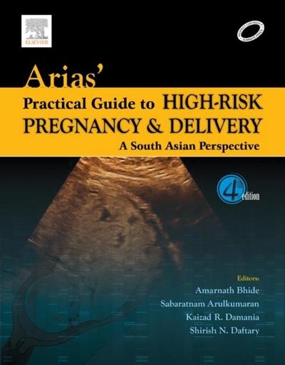 Arias’ Practical Guide to High-Risk Pregnancy and Delivery - E-Book