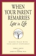 When Your Parent Remarries Late in Life