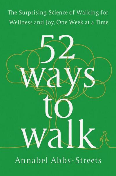 52 Ways to Walk