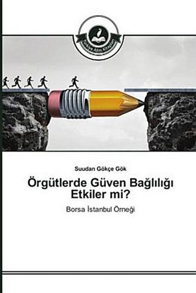 Örgütlerde Güven Ba¿l¿l¿¿¿ Etkiler mi?