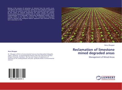 Reclamation of limestone mined degraded areas