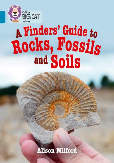 Collins Big Cat - A Finders’ Guide to Rock and Soil
