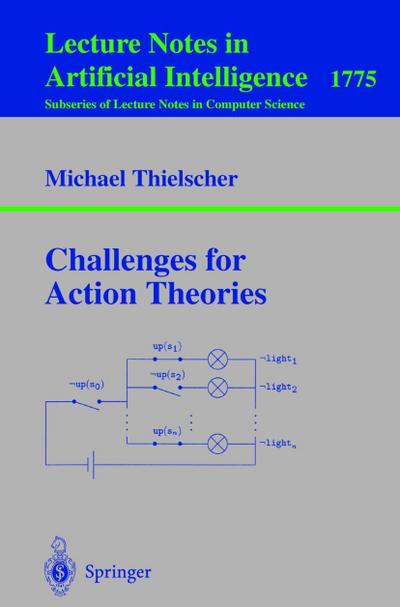 Challenges for Action Theories