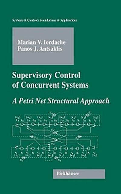 Supervisory Control of Concurrent Systems