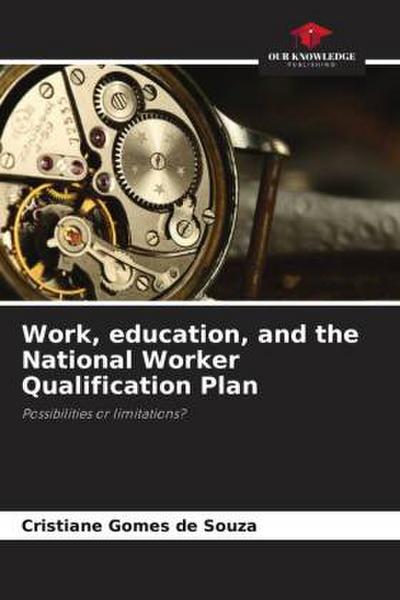 Work, education, and the National Worker Qualification Plan