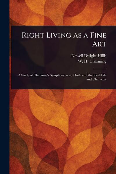 Right Living as a Fine Art