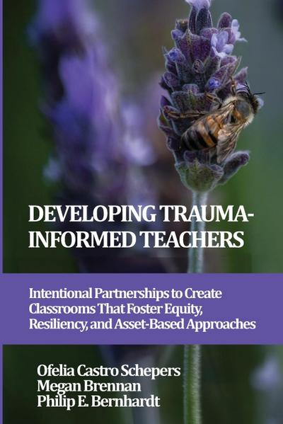 Developing Trauma-Informed Teachers