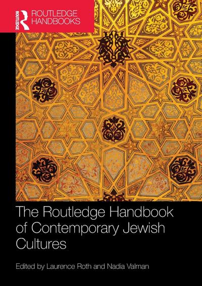 The Routledge Handbook of Contemporary Jewish Cultures