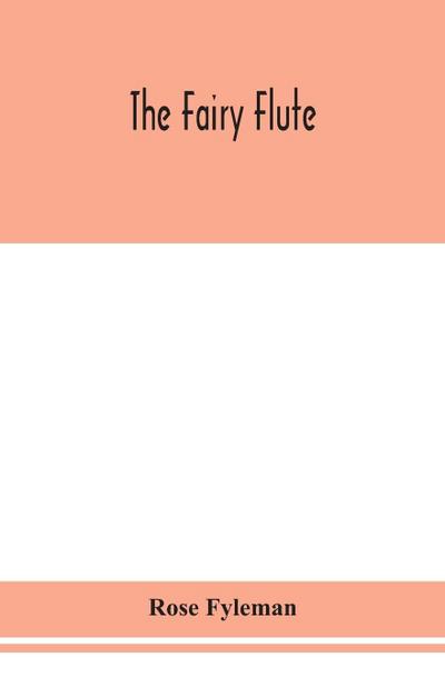 The fairy flute