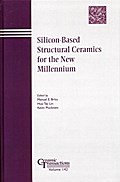 Silicon-Based Structural Ceramics for the New Millennium