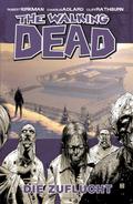 The Walking Dead 03: Die Zuflucht