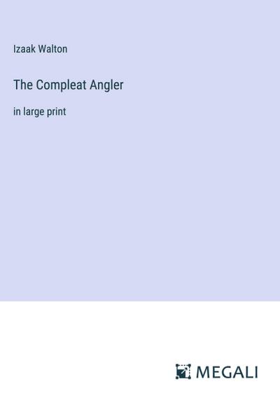 The Compleat Angler