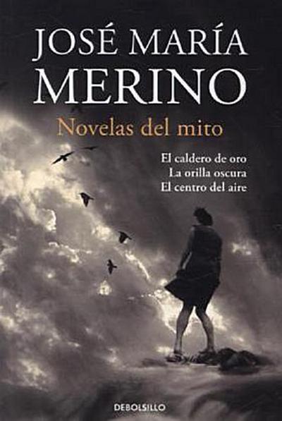 Novelas de Mito: El caldero de oro/ La orilla oscura / El centro de a (BEST SELLER, Band 26200)