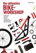 Der ultimative Bike-Workshop