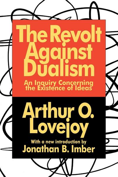 The Revolt Against Dualism