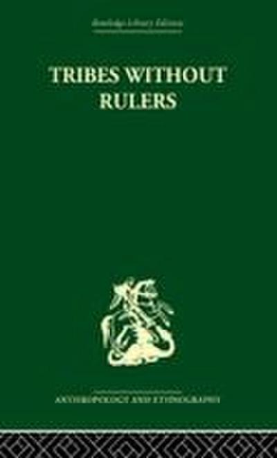 Tribes Without Rulers