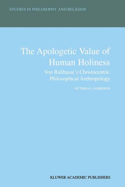 The Apologetic Value of Human Holiness