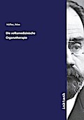 Die volksmedizinische Organotherapie