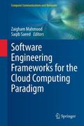 Software Engineering Frameworks for the Cloud Computing Paradigm